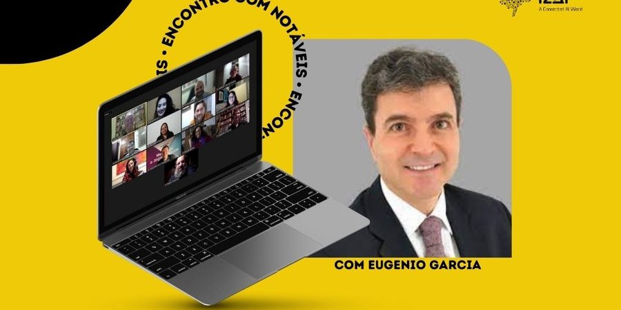 Encontro com o Notável Eugenio Garcia