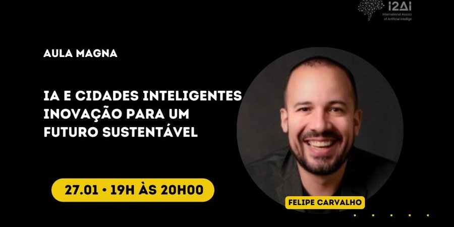 Aula Magna IA e Cidades Inteligentes – Inovação para um Futuro Sustentável