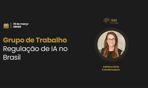 GT – Regulação de IA no Brasil